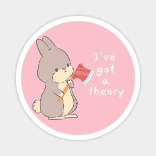 Buffy "I've got a theory" quote Magnet